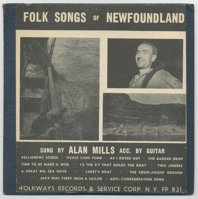 Item #382063 [Vinyl Record]: Folk Songs of Newfoundland. Alan MILLS, sung by.