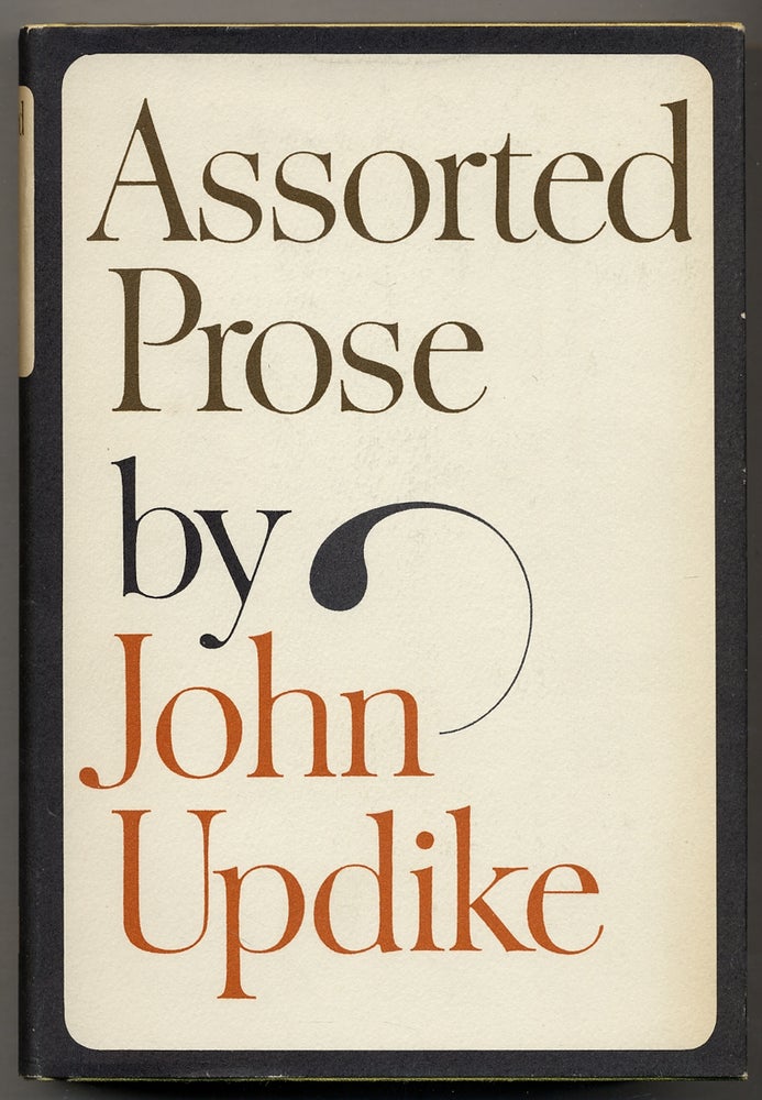 Item #382306 Assorted Prose. John UPDIKE.