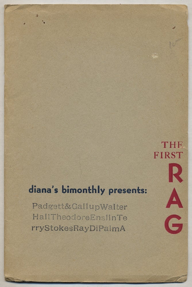 Item #382367 Diana's Bimonthly "The First Rag" – February 1972, Vol. 1, No. 1. Diane Di Prima, Dick Gallup, Ron Padgett, Theodore Enslin, Terry Stokes, Walter Hall.