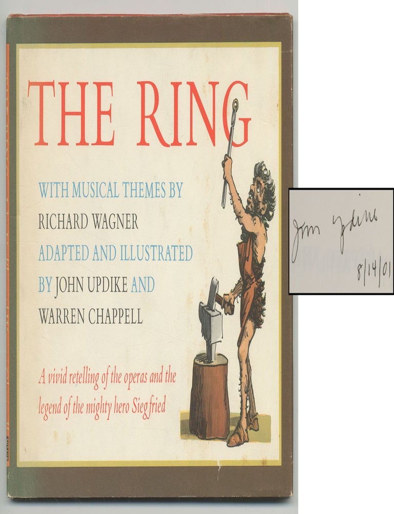 The Ring: With Musical Themes by Richard Wagner. John UPDIKE, Richard Wagner.