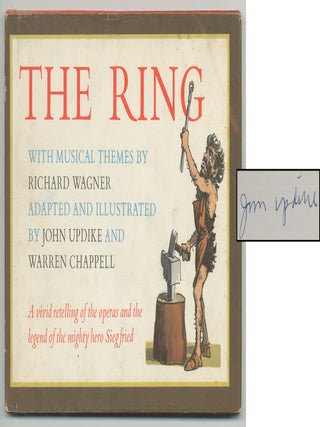 The Ring: With Musical Themes by Richard Wagner. John UPDIKE, Richard Wagner.