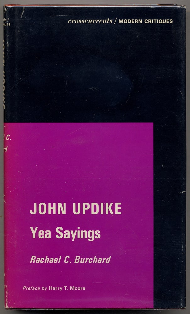 Item #382379 John Updike Yea Sayings. John Updike, Rachael C. BURCHARD.