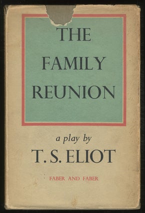 Item #382562 The Family Reunion. T. S. Eliot