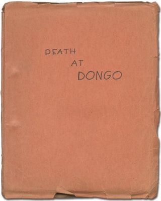 Item #382840 [Screenplay]: Death at Dongo (The Execution of Benito Mussolini). for a. story,...