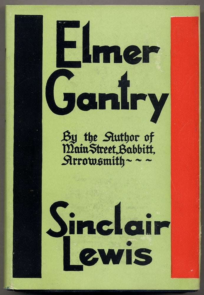 Item #382908 Elmer Gantry. Sinclair LEWIS.