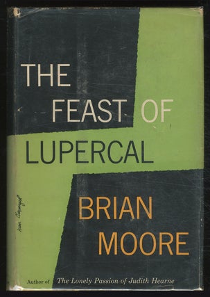 Item #382930 THE FEAST OF LUPERCAL. Brian MOORE