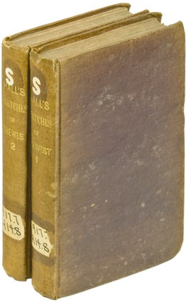 Sketches of History, Life, and Manners, in the West (Two Volumes)