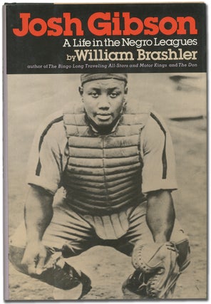 Item #383072 Josh Gibson: A Life in the Negro Leagues. William BRASHLER