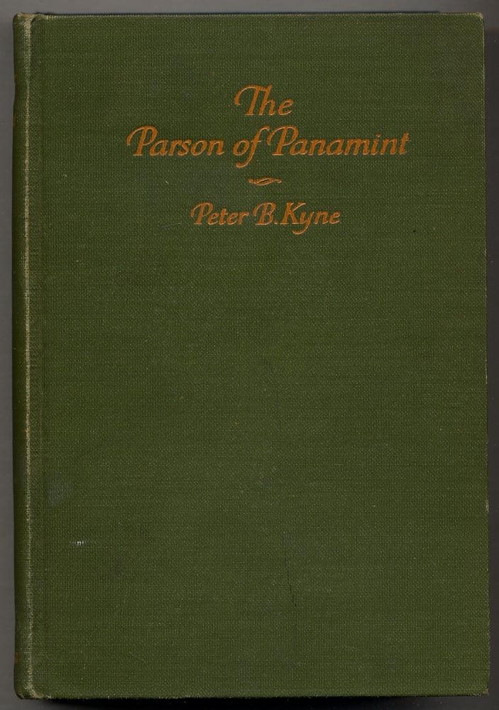 Item #383466 The Parson of Panamint. Peter B. KYNE.