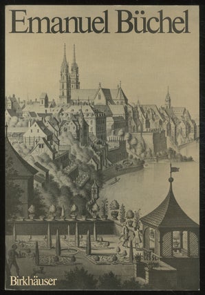 Item #383653 Emanuel Büchel 1705-1775: Katalog zer Gedenkausstellung anlässlich des 200....