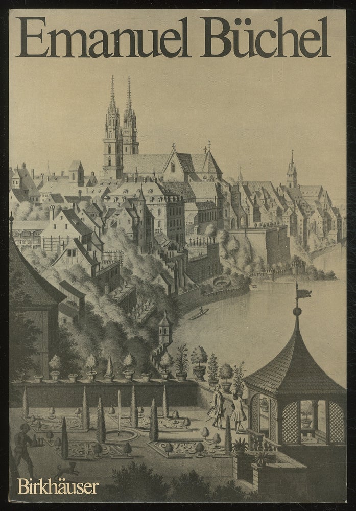 Item #383653 Emanuel Büchel 1705-1775: Katalog zer Gedenkausstellung anlässlich des 200. Todestages des Basler Zeichners, 25. September bis 9. November 1975