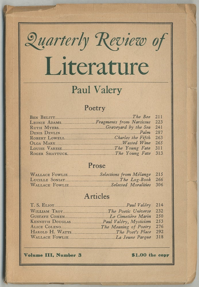 Item #383808 Quarterly Review of Literature. Volume III, Number 3. T. S. ELIOT, Roger Shattuck, Wallace Fowlie, Robert Lowell, Ben Belitt, Leonie Adams, T., Renée Weiss.
