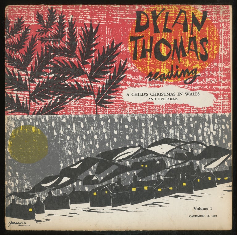 Item #384072 [Vinyl Record]: Dylan Thomas Reading A Child's Christmas in Wales and Five Poems. Dylan THOMAS.
