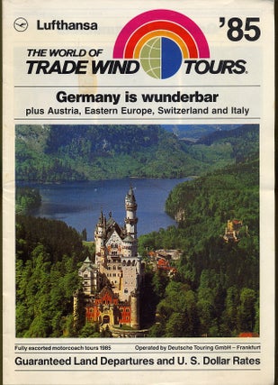 Item #384427 Lufthansa '85: The World of Trade Wind Tours: Germany is Wunderbar