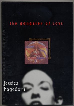 The Gangster of Love. Jessica HAGEDORN.
