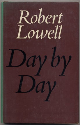 Item #384642 Day by Day. Robert LOWELL