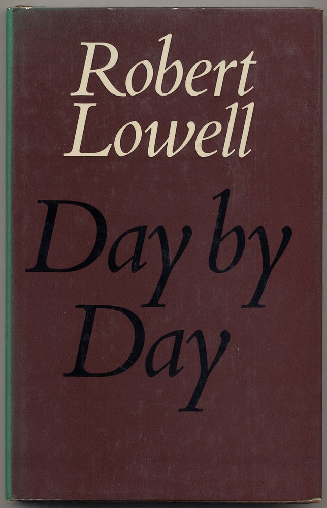 Item #384642 Day by Day. Robert LOWELL.
