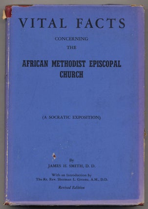 Item #384657 Vital Facts Concerning the African Methodist Episcopal Church Its Origins,...