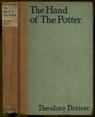 Item #384705 The Hand of The Potter: A Tragedy in Four Acts. Theodore DREISER