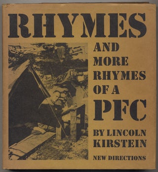 Rhymes and More Rhymes of a PFC. Lincoln KIRSTEIN.