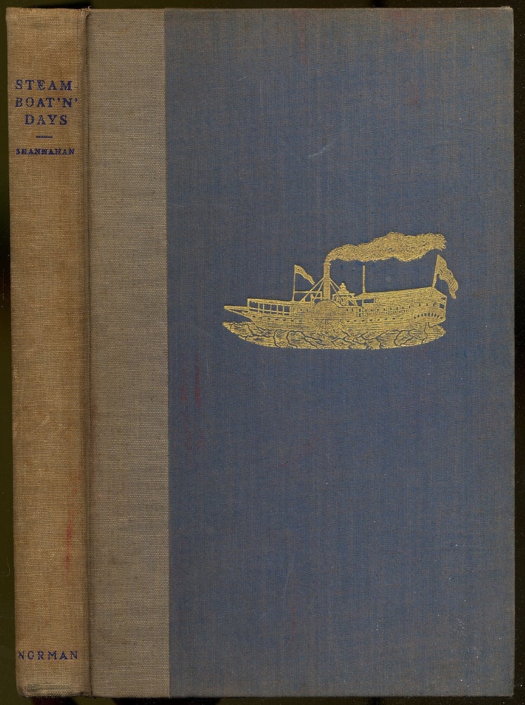Item #385292 Steamboat'n' Days & The Hammond Lot: An Eastern Shore Romance. John H. K. SHANNAHAN.