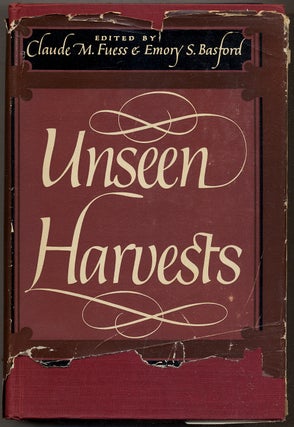 Item #385459 Unseen Harvests: A Treasury of Teaching. Claude M. FUESS, Emory S. Basford