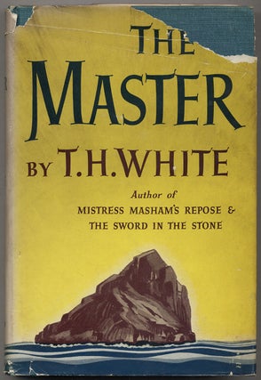 Item #385885 The Master. T. H. WHITE