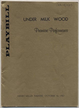 Item #386048 [Program]: Under Milk Wood. Premiere Performance. Dylan THOMAS