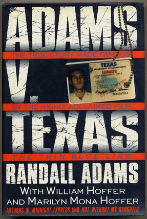 Item #386299 Adams V. Texas. Randall ADAMS, William Hoffer, Marilyn Mona Hoffer