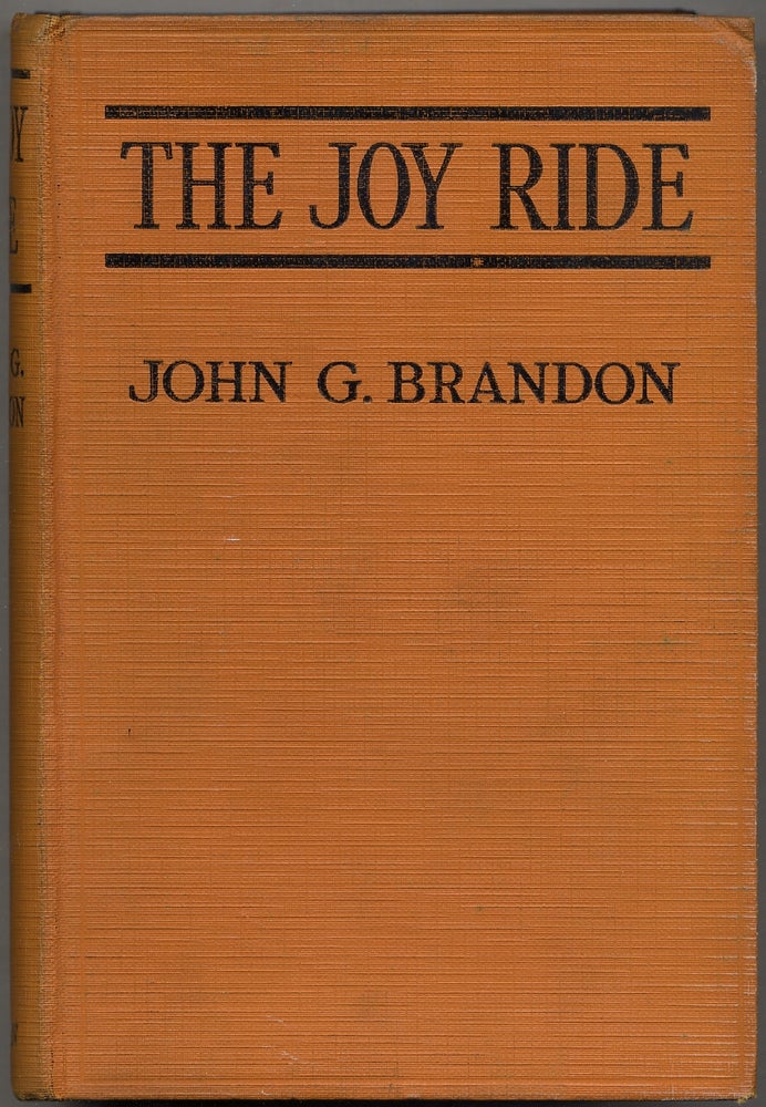 Item #387077 The Joy Ride. John G. BRANDON.