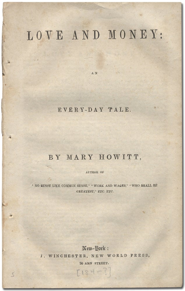 Item #387190 Love and Money: An Every-Day Tale. Mary HOWITT.