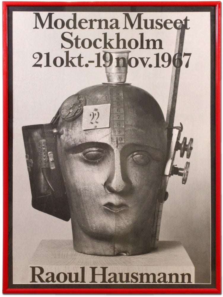 Item #387241 [Poster]: Mechanischer Kopf (Der Geist Unserer Zeit) [Mechanical Head - The Spirit of Our Time]. Moderna Museet Stockholm 21okt.-19 nov.1967. Raoul HAUSMANN.