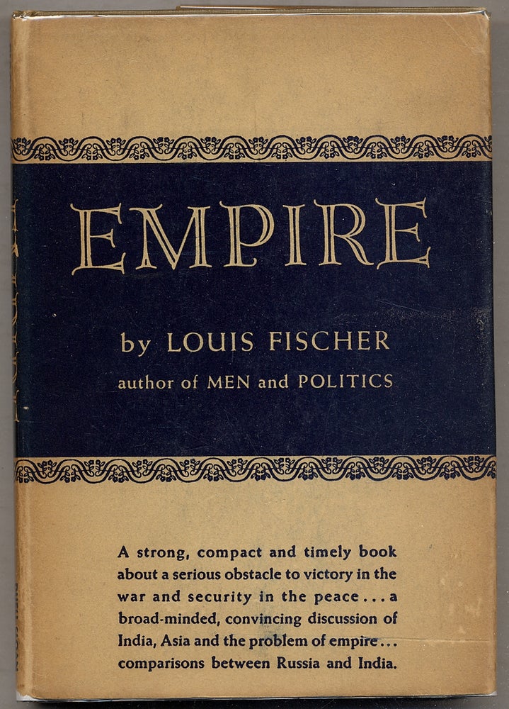 Item #387571 Empire. Louis FISCHER.