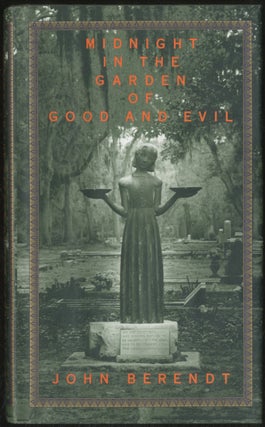 Item #387579 Midnight in the Garden of Good and Evil: A Savannah Story. John BERENDT