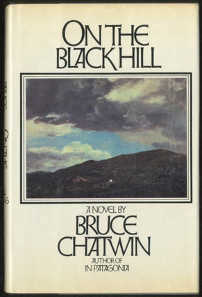 Item #387613 On the Black Hill. Bruce CHATWIN