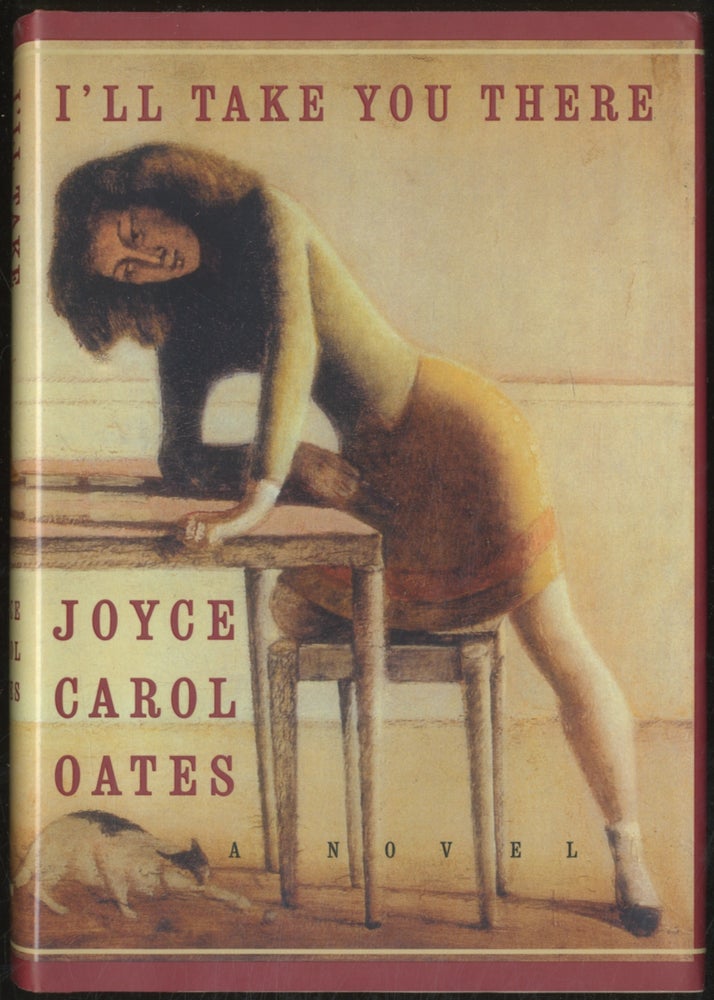 Item #387622 I'll Take You There. Joyce Carol OATES.
