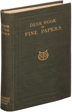 Desk Book of Fine Papers Demonstrating the Printing Qualities of the Product of the Mills of S.D. Warren and Company Paper Manufacturers