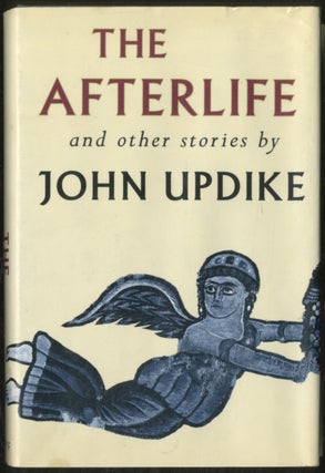 Item #387680 The Afterlife and Other Stories. John UPDIKE