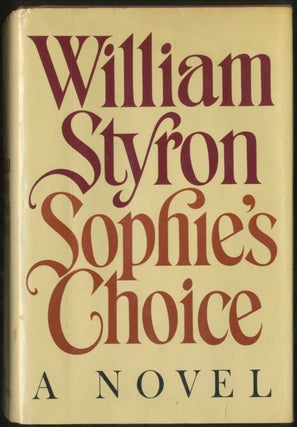 Item #387681 Sophie's Choice. William STYRON