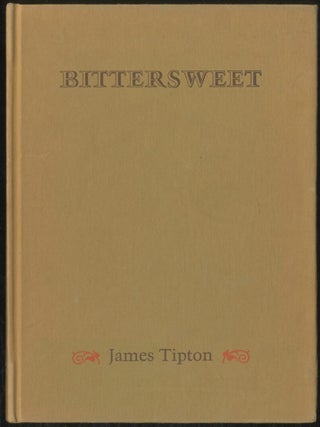 Bittersweet. James TIPTON.