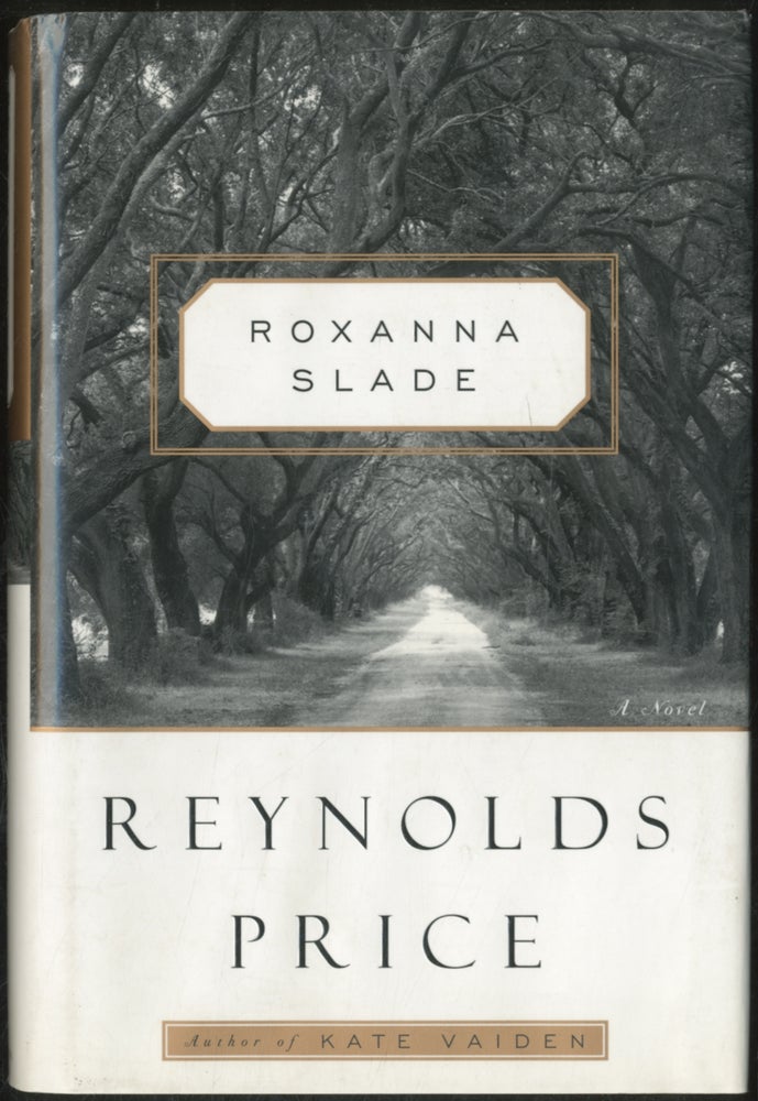 Item #387712 Roxanna Slade. Reynolds PRICE.