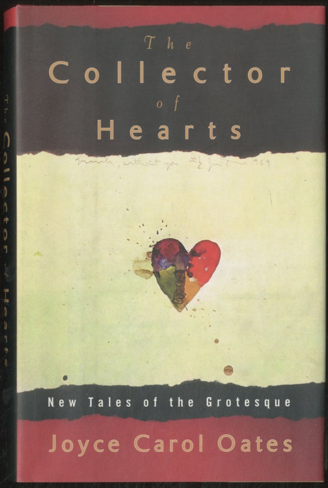 Item #387763 The Collector of Hearts. Joyce Carol OATES.