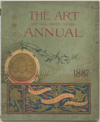 Item #387892 The Art of All Arts Trade Annual 1887