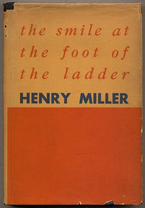 Item #388062 The Smile at the Foot of the Ladder. Henry MILLER