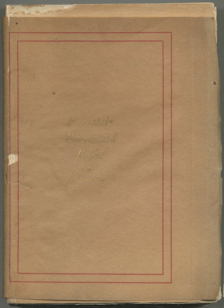 Item #388223 A Monograph on Privately-Illustrated Books. A Plea for Bibliomania. Daniel M. TREDWELL.
