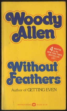 Item #388370 Without Feathers. Woody ALLEN