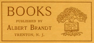 [Publisher's Archive]: A Collection of Books, Proof Illustrations, and Ephemera Published by New Jersey Printer and Publisher Albert Brandt (1895-1905)