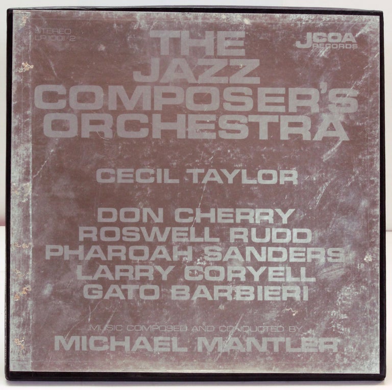 Item #388767 [Vinyl Record]: The Jazz Composer's Orchestra. Cecil TAYLOR, Larry Coryell, Pharoah Sanders, Roswell Rudd, Don Cherry, Gato Barbieri.