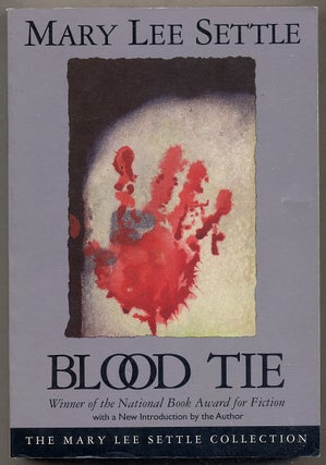 Item #388786 Blood Tie. Mary Lee SETTLE