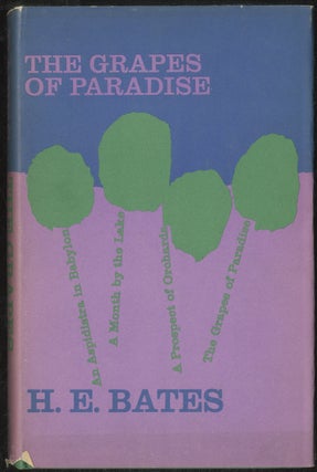 Item #388814 The Grapes of Paradise. H. E. BATES